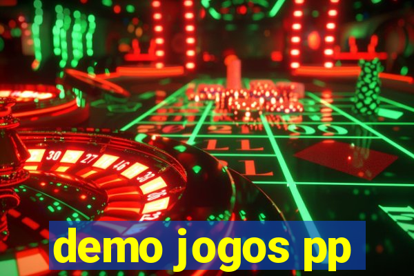 demo jogos pp